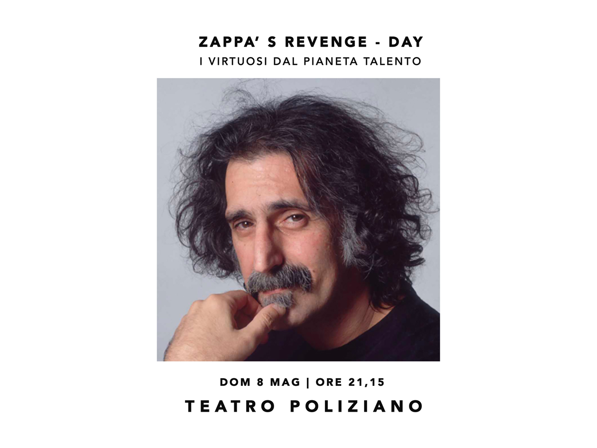 Al Teatro Poliziano un concerto tributo a Frank Zappa con I Virtuosi del Pianeta Talento...